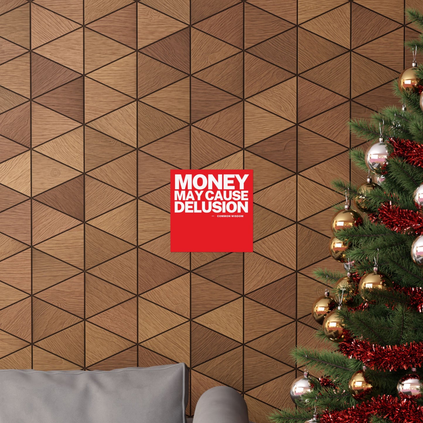 Money May Cause Delusion Matte Vertical Posters
